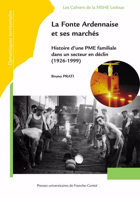 La Fonte Ardennaise et ses marchés - Bruno Prati - Presses universitaires de Franche-Comté