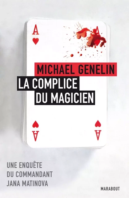 Le Complice du Magicien - Michael Genelin - Hachette Fictions