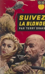 Suivez la blonde