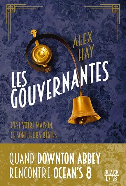 Les gouvernantes - Alex Hay - Hachette Fictions