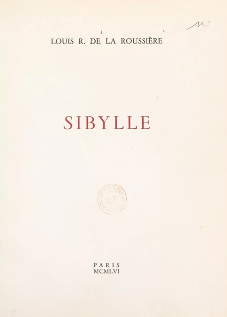 Sibylle - Louis R. de La Roussière - FeniXX réédition numérique