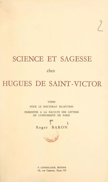 Science et sagesse chez Hugues de Saint-Victor - Roger Baron - FeniXX réédition numérique