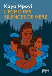 L'écho des silences de Mère