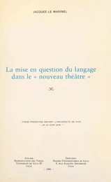 La mise en question du langage dans le « nouveau théâtre »