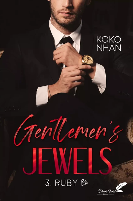 Gentlemen's jewels : Ruby - Koko Nhan - Black Ink Editions