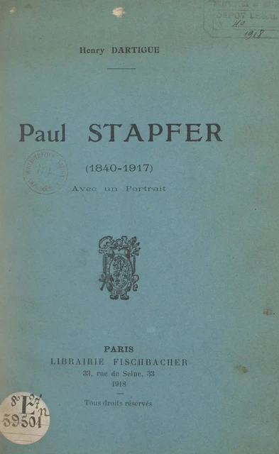 Paul Stapfer (1840-1917) - Henry Dartigue - FeniXX réédition numérique