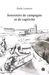 Souvenirs de campagne et de captivité