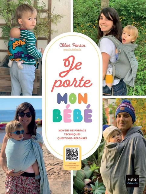 Je porte mon bébé -  @calindekoala, Chloé Ponsin - Hatier Parents