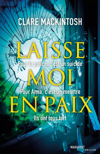 Laisse moi en paix - Clare Mackintosh - Hachette Fictions