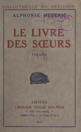 Le livre des sœurs, 1907-1913