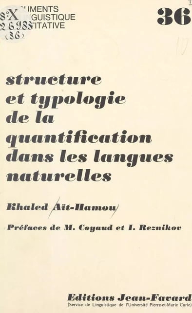 Structure et typologie de la quantification dans les langues naturelles - Khaled Aït-Hamou - FeniXX réédition numérique