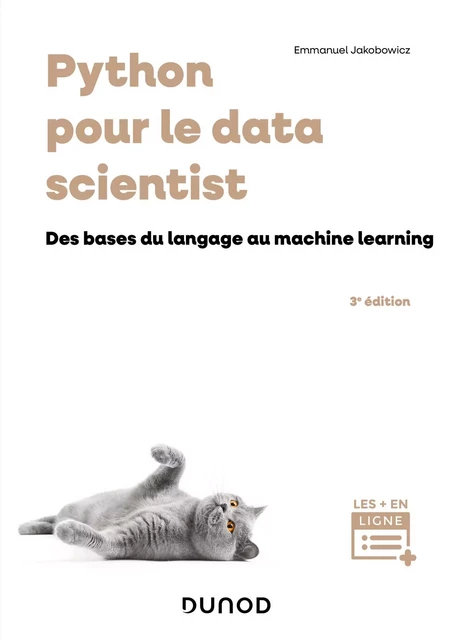 Python pour le data scientist - 3e éd. - Emmanuel Jakobowicz - Dunod