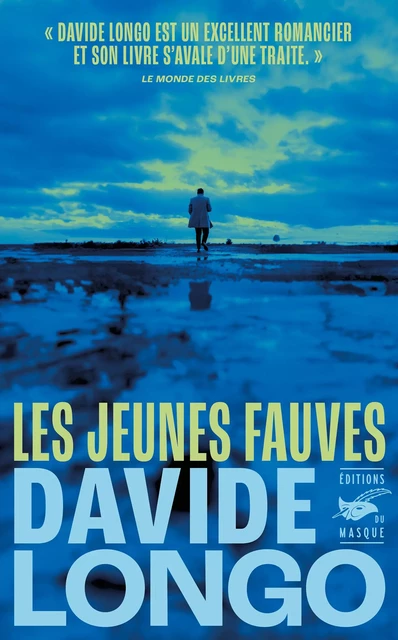 Les Jeunes Fauves - Davide Longo - Le Masque