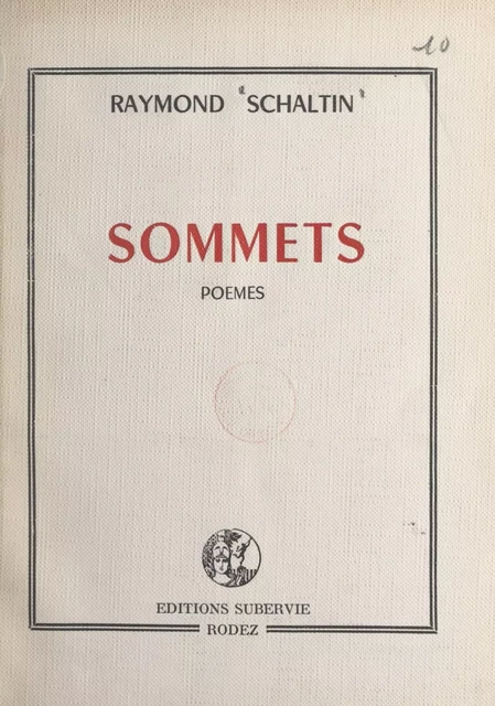 Sommets - Raymond Schaltin - FeniXX réédition numérique