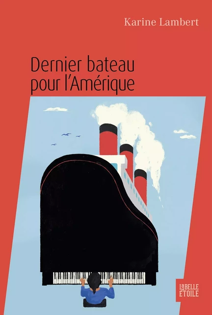 Dernier bateau pour l'Amérique - Karine Lambert - Hachette Fictions