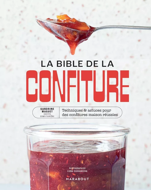 La bible de la confiture - Sandrine Maquet - Marabout