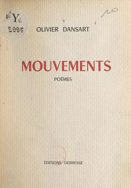 Mouvements - Olivier Dansart - FeniXX réédition numérique