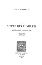 Le Siècle des Lumières : bibliographie chronologique. T. VIII, 1757-1760