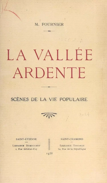 La vallée ardente - Mathieu Fournier - FeniXX réédition numérique