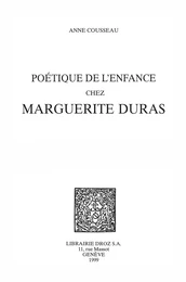 Poétique de l'enfance chez Marguerite Duras