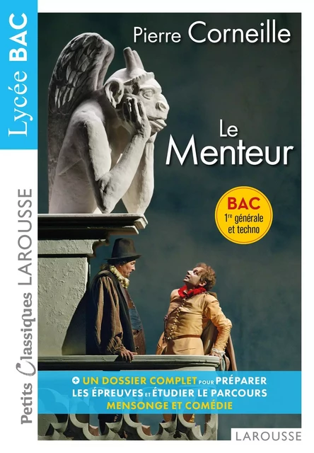 PCL BAC - Le Menteur -  Corneille - Larousse