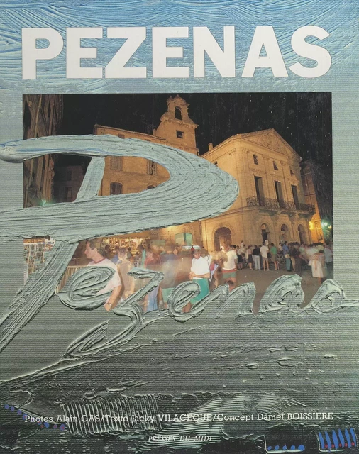 Pézenas - Jacky Vilacèque - FeniXX réédition numérique