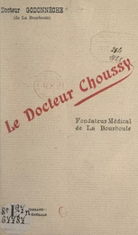 Le Docteur Choussy