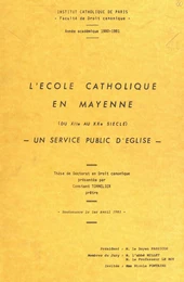 L'école catholique en Mayenne du XIIe au XXe siècle : un service public d'Église