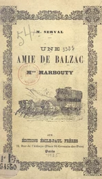 Une amie de Balzac, Mme Marbouty