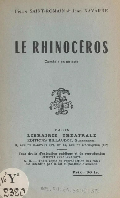 Le rhinocéros - Jean Navarre, Pierre Saint-Romain - FeniXX réédition numérique