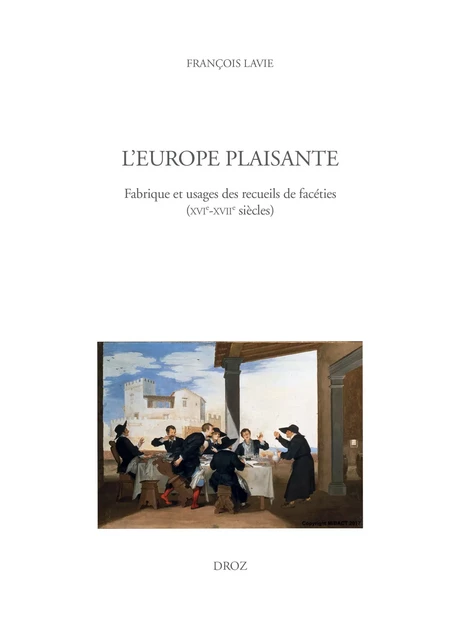 L'Europe plaisante - François Lavie - Librairie Droz