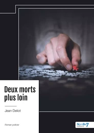 Deux morts plus loin