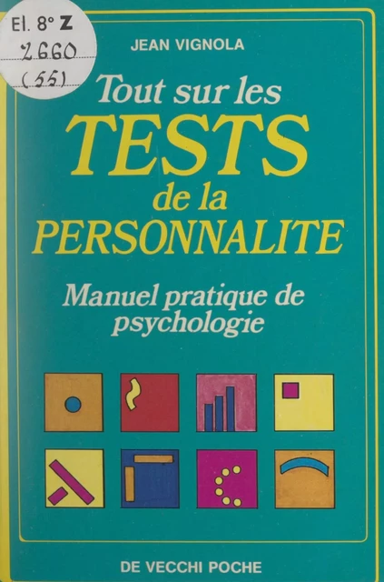 Tout sur les tests de la personnalité - Jean Vignola - FeniXX réédition numérique