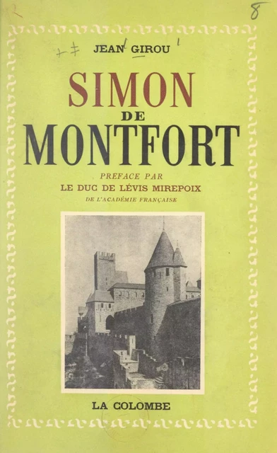 Simon de Montfort - Jean Girou - FeniXX réédition numérique