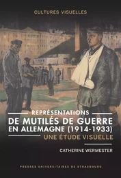 Représentations de mutilés de guerre en Allemagne (1914-1933)