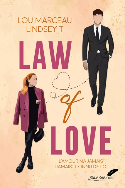 Law of love - Lindsey T, Lou Marceau - Black Ink Editions