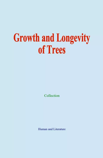 Growth and Longevity  of Trees -  Collection - Human and Literature Publishing