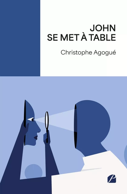 John se met à table -  Christophe Agogué - Editions du Panthéon