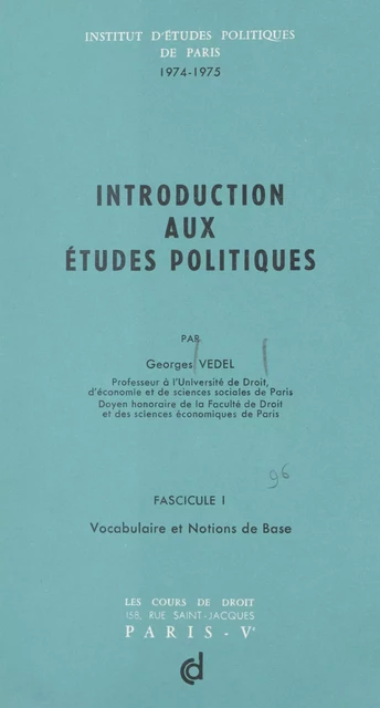 Introduction aux études politiques (1). Vocabulaire et notions de base, 1974-1975 - Georges Vedel - FeniXX réédition numérique