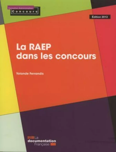 La RAEP dans les concours - Yolande Ferrandis - La Documentation française