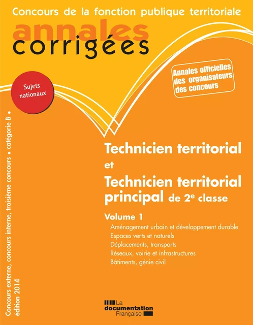 Technicien territorial et Technicien territorial principal de 2e classe 2014 - Centre Interdépartemental de Gestion de la Petite Couronne de la Région Ile de France (Cigpc) - La Documentation française