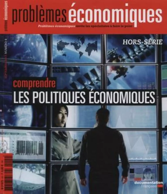 Problèmes économiques : Comprendre les politiques économiques - Hors-série n°4 -  Collectif - La Documentation française