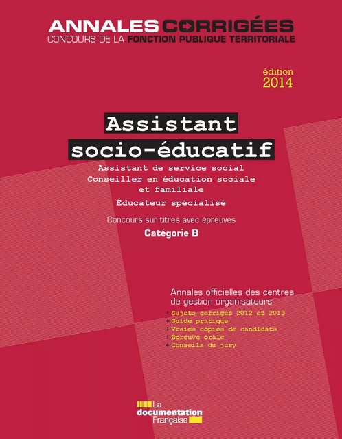 Assistant socio-éducatif 2014. Concours - Centre Interdépartemental de Gestion de la Petite Couronne de la Région Ile de France (Cigpc) - La Documentation française