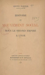 Histoire du mouvement social sous le Second Empire à Lyon