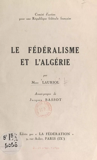 Le fédéralisme et l'Algérie - Marc Lauriol - FeniXX réédition numérique