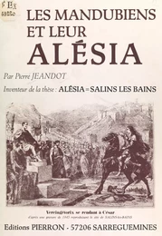 Les Mandubiens et leur Alésia