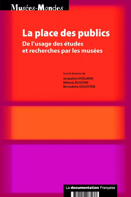 La place des publics - Jacqueline Eidelman, Francine Mariani-Ducray, Mélanie Roustan - La Documentation française