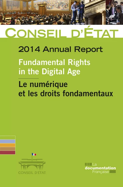 Fundamental Rights in the Digital Age - 2014 Annual Report - Conseil d’Etat - La Documentation française