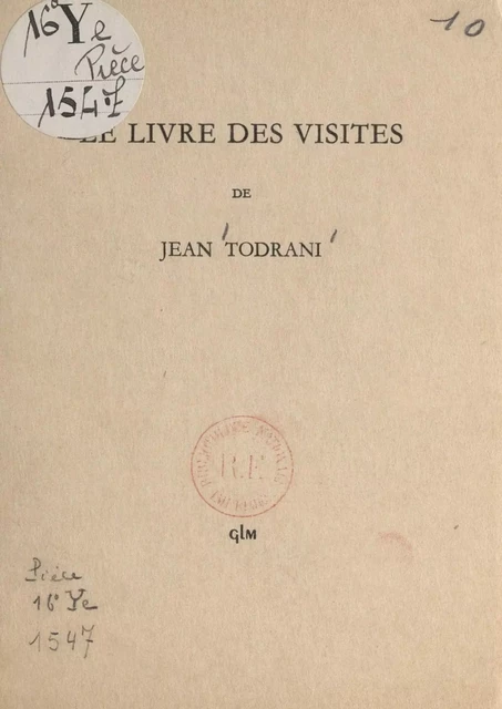 Le livre des visites - Jean Todrani - FeniXX réédition numérique