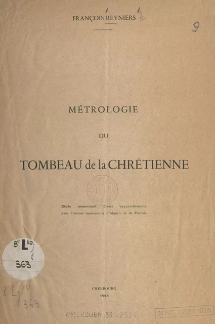 Métrologie du tombeau de la chrétienne - François Reyniers - FeniXX réédition numérique